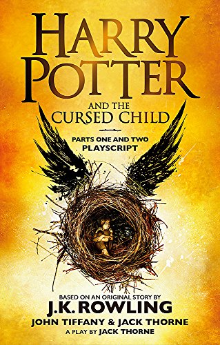 Harry Potter and the Cursed Child - Parts One and Two: The Official Playscript of the Original West End Production (Harry Potter Officl Playscript) cover