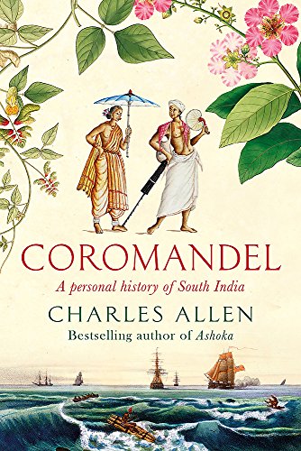 Coromandel: A Personal History of South India cover