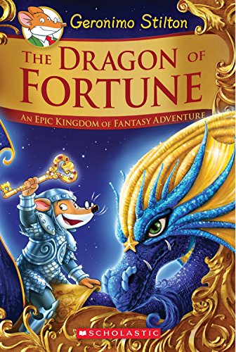 The Dragon of Fortune (Geronimo Stilton and the Kingdom of Fantasy: Special Edition #2) cover