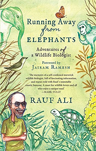 Running Away from Elephants: The Adventures of a Wildlife Biologist cover