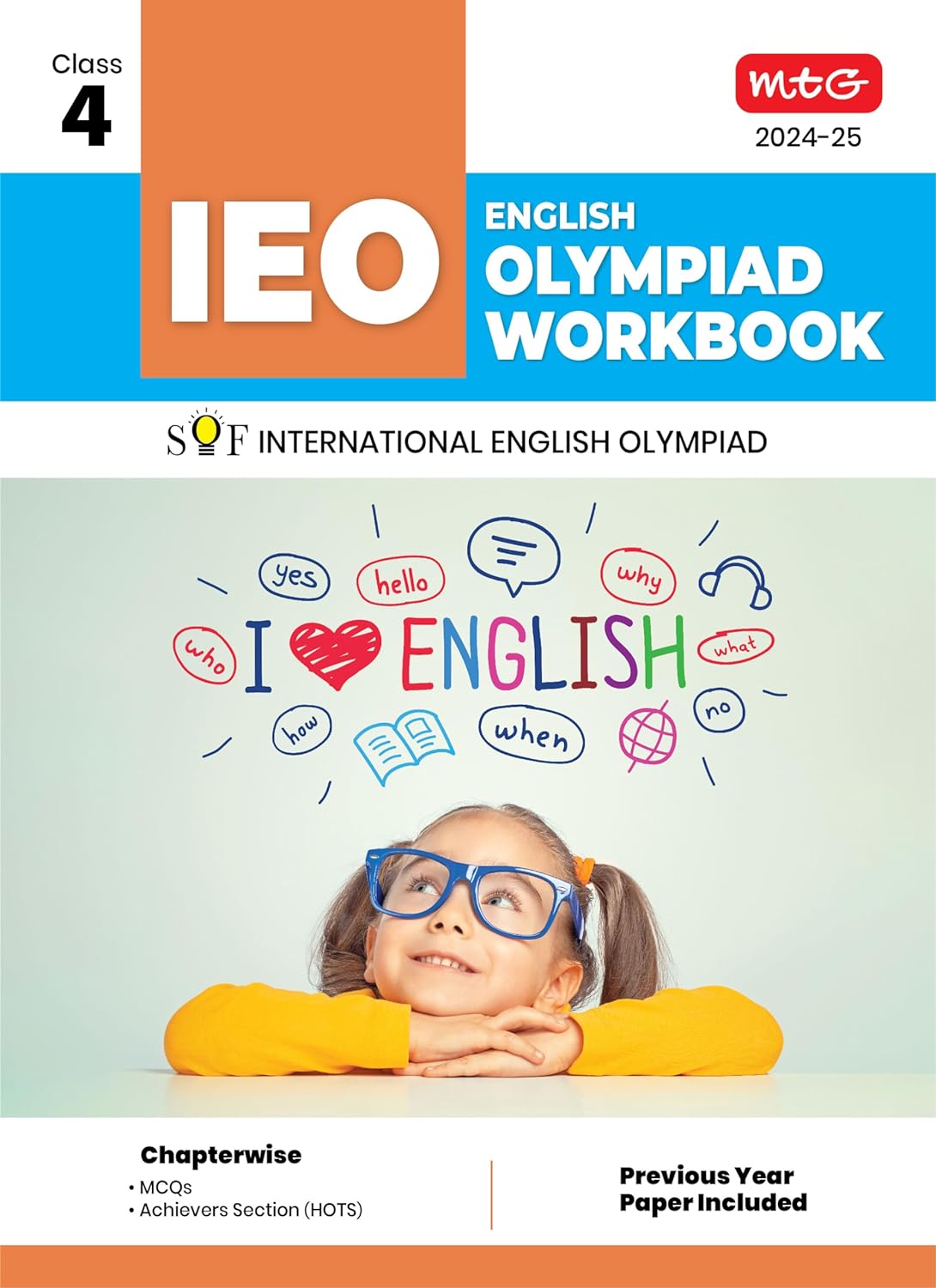 MTG International English Olympiad (IEO) Workbook for Class 4 - MCQs, Previous Years Solved Paper and Achievers Section - SOF Olympiad Preparation Books For 2024-2025 Exam cover