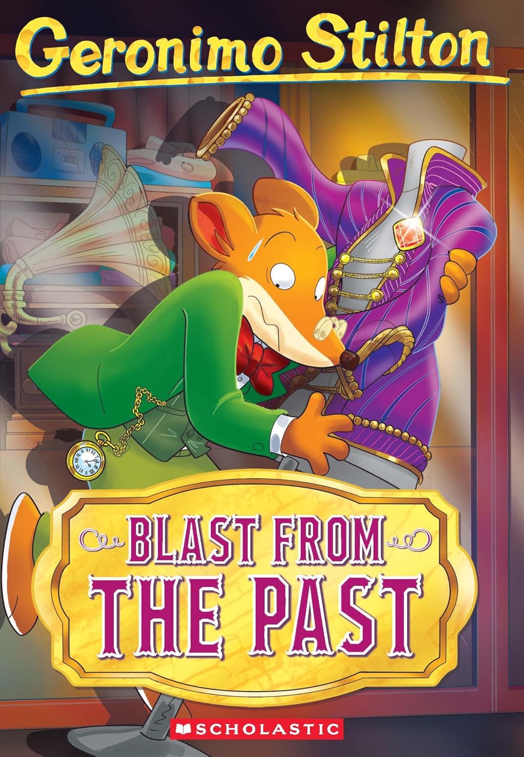 Geronimo Stilton #84: Blast From The Past cover