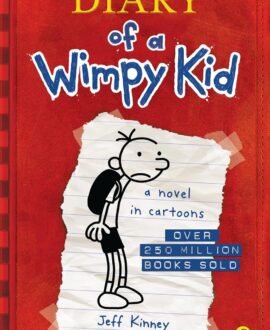 Diary of a Wimpy Kid : A Novel in Cartoons-  Jeff Kinney