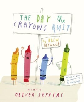 The Day the Crayons Quit